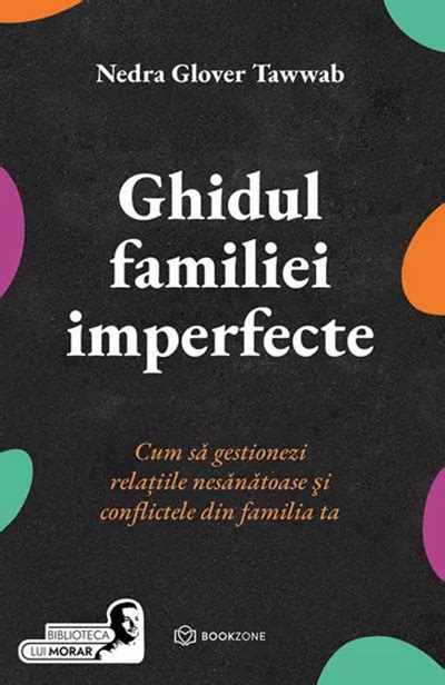 ghidul familiei imperfecte|Ghidul familiei imperfecte – Pagina de Psihologie